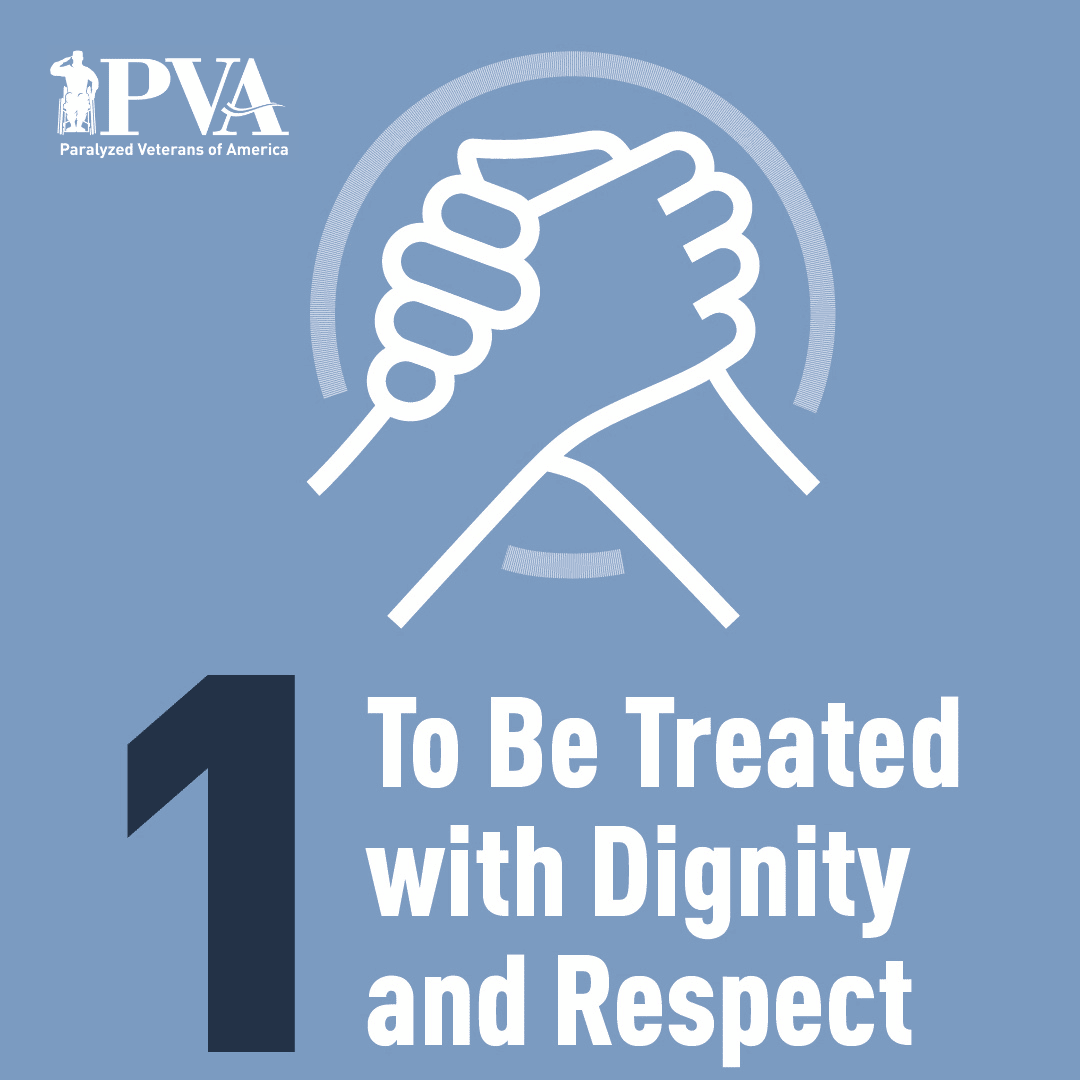 TO BE TREATED WITH DIGNITY AND RESPECT