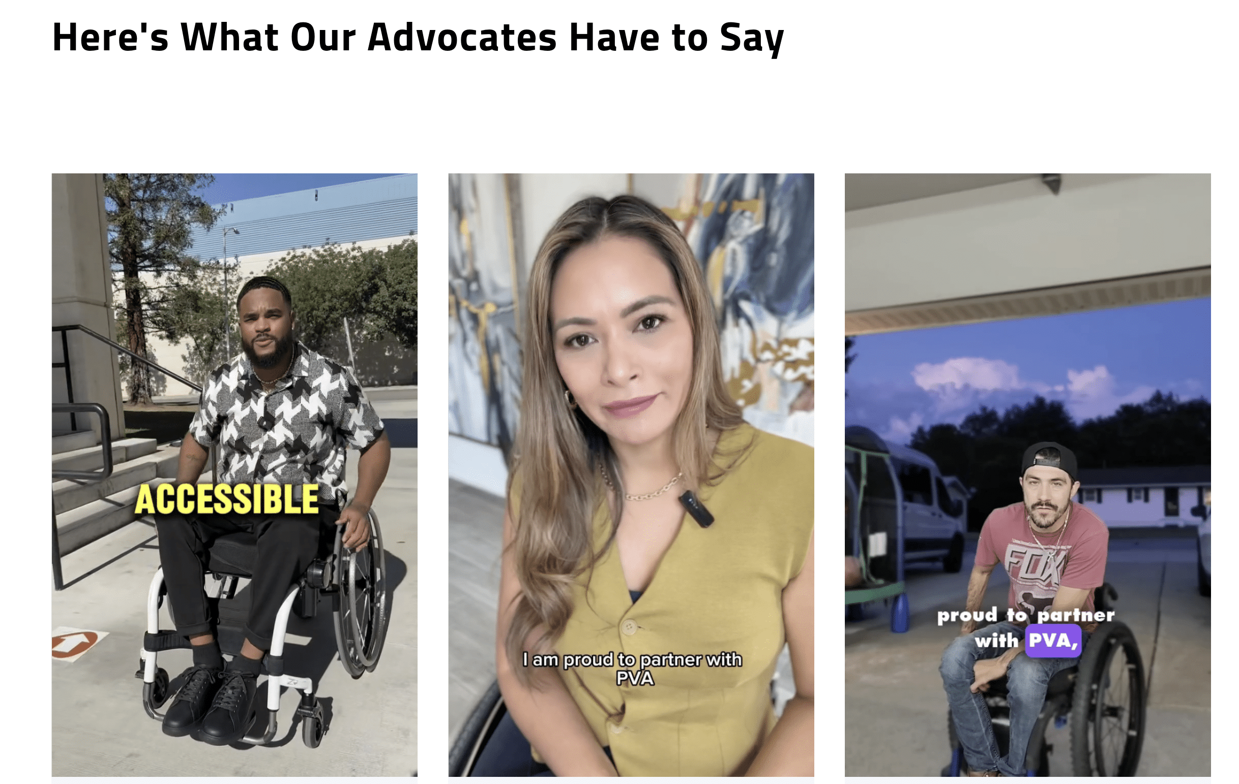 Three people using wheelchairs share testimonials; the first man is outside with the word "ACCESSIBLE" over his photo, the second is a woman indoors, and the third is a man with the text "proud to partner with PVA.