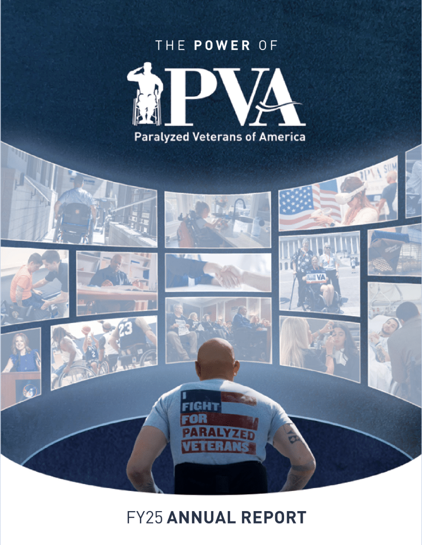 A man wearing a "Fight for Paralyzed Veterans" shirt faces a screen showing various images of PVA activities. Text reads "The Power of PVA, Paralyzed Veterans of America, FY25 Annual Report.