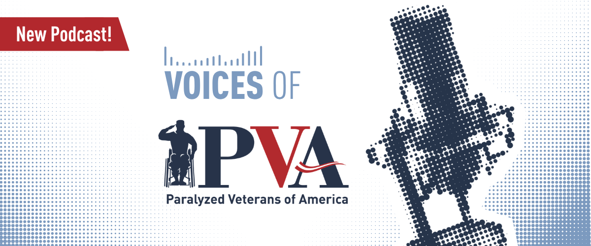 Podcast banner for Paralyzed Veterans of America (PVA) featuring a pixelated microphone, “Voices of PVA” text, and a red “New Podcast!” label on the left side.